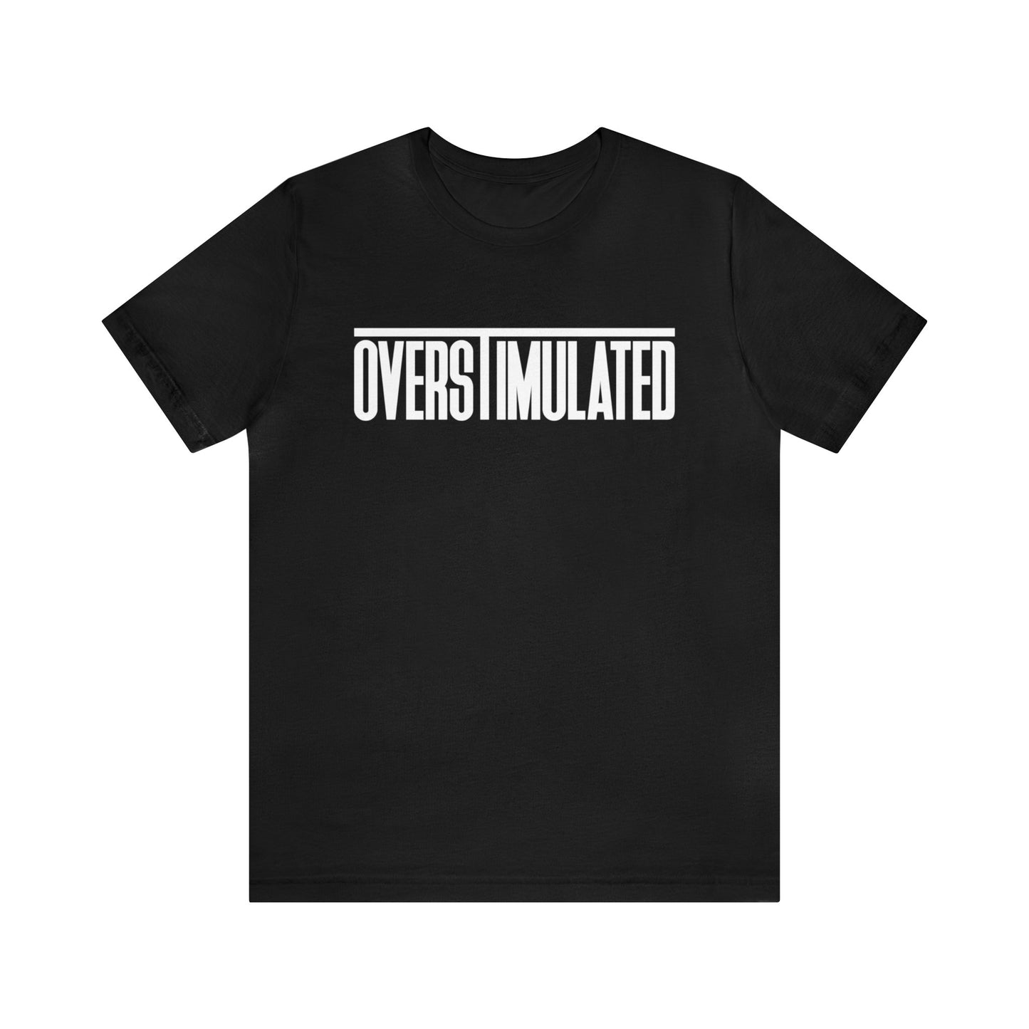 Detailed view of the soft, breathable fabric of the Overstimulated Tee, highlighting comfort and quality.